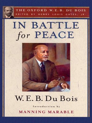 cover image of In Battle for Peace (The Oxford W. E. B. Du Bois)
